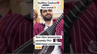 Yeni Trend Ceyhun Sazmen Hardan İzleyirsiz Sazmeni.?