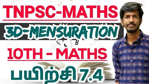 10TH STD MENSURATION EXERCISE 7.4 PROBLEMS WITH SOLUTION