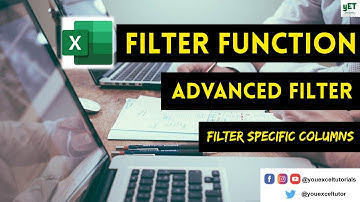 Extract Specific Columns || Filter Function vs Advanced Filter || Simply Explained Part 2