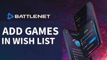 How to Add Games to Wishlist in Battle.net 2025?