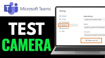 How to Test Camera on Microsoft Teams 2025 (QUICK GUIDE)