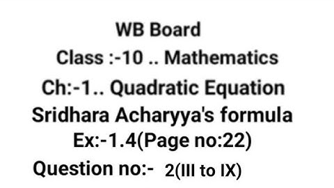 Quadratic Equation || Ch 1 || Ex:-1.4 | Question no:-2(iii, iv, v, vi, vii, viii, ix) | Math Class X