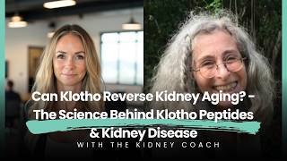Can Klotho Reverse Kidney Aging -The Science Behind Klotho Peptides & Kidney Disease