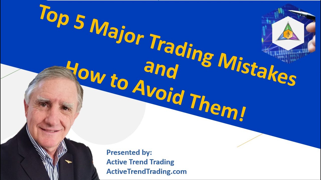 Top 5 Major Trading Mistakes and How to Avoid Them - YouTube