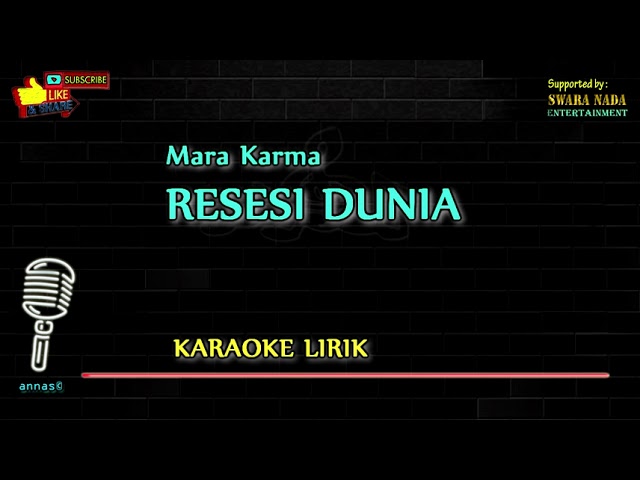 Resesi Dunia - Karaoke Lirik | Mara Karma class=