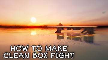 How to make CLEAN Box Fight in under 15 minutes 🤯