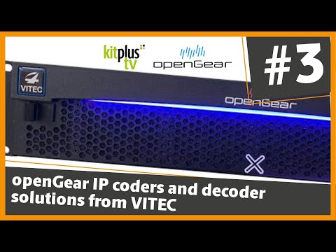 openGear IP coders and decoder solutions from VITEC