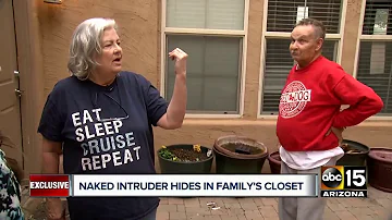 Naked intruder hides in Valley family's closet