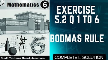 Class 6 Math Sindh Textbook Board Exercise 5.2 Questions 1 to 6 complete Solution - Exercise 5.2