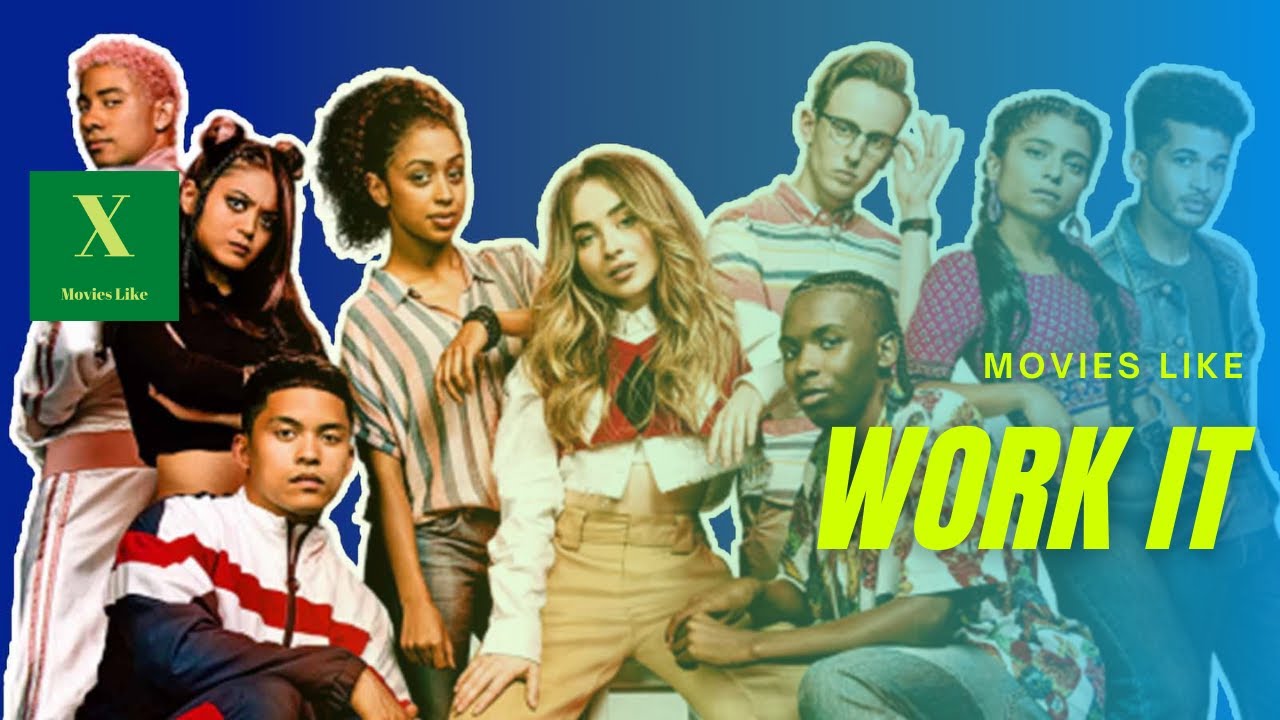5 movies like Work It (2020) YouTube