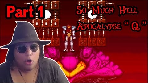 This Will Be Painful | So Much Hell Apocalypse "Q" | Part 1