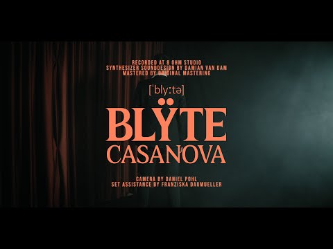 BLŸTE - Casanova (Offizielles Musikvideo)