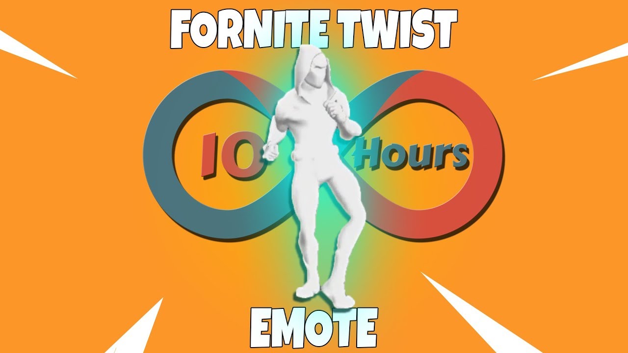 Fortnite Twist Emote [10 Hours]