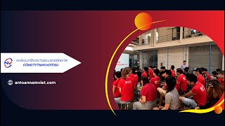 Huấn luyện an toàn lao động tại Công ty TNHH HOTOSU