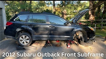 2012 Subaru Outback Front Subframe Replacement