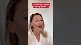 If you tried to translate French literally #french #learningfrench #translation #learnfrench #skit