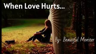 When love hurts.