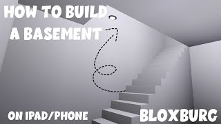 how to build a basement (Bloxburg)|Ipad/Mobile