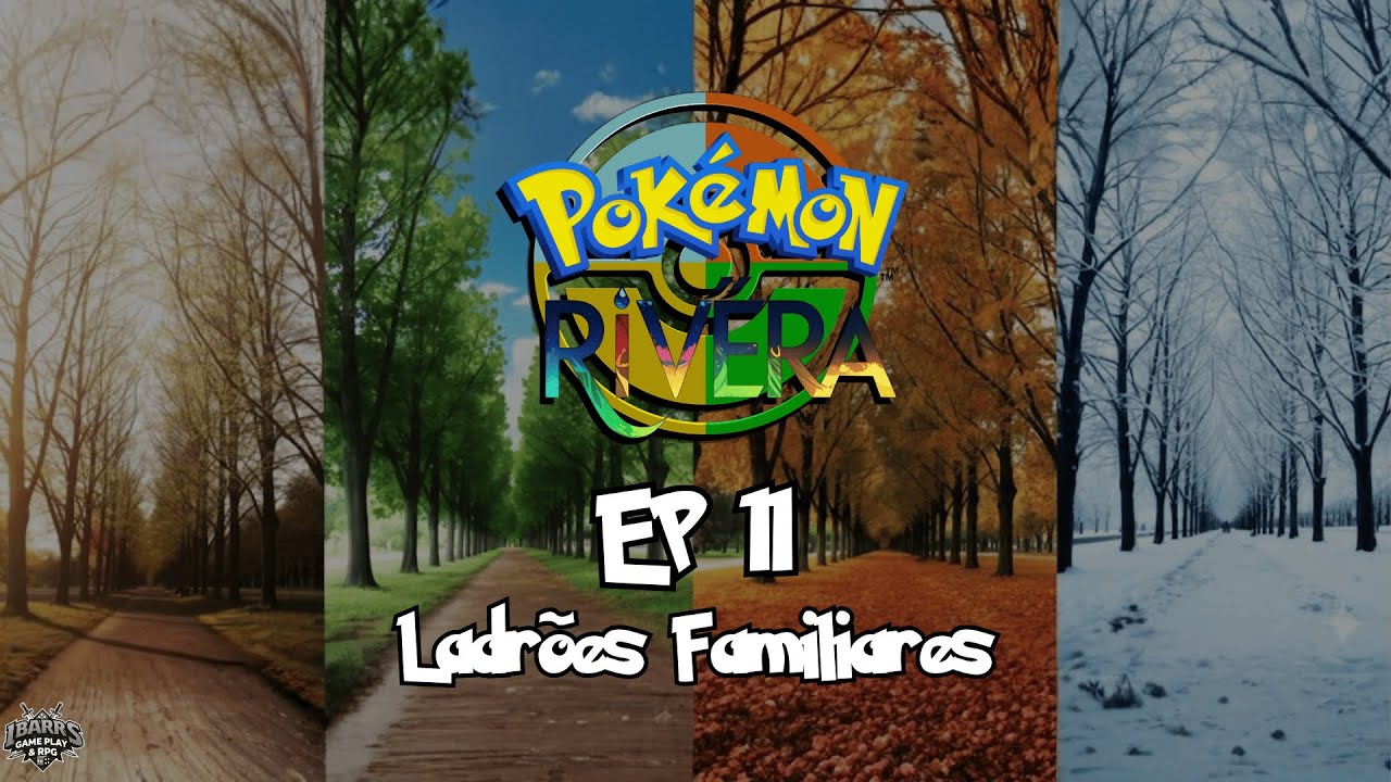 Pokémon Rivera RPG D&D 5e Episodio 11 Ladrões Familiares