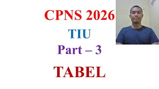 Persiapan CPNS 2026 - TIU - Tabel Part - 3