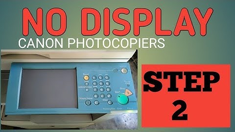 NO POWER IN DISPLAY | PANNEL NO POWER | NO  LINE CANON IR 2870,22303570,4570,3030