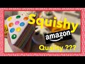 We got squishies from Amazon and what do we think about them?