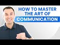 Motivation Mashup: How to MASTER the Art of COMMUNICATION!