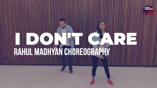 I Don't Care Dance Cover | Ed Sheeran | Justin Bieber | Rahul Madhyan Choreography