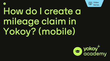 How do I create a mileage claim in Yokoy? (mobile)