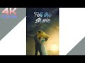 4kfullscreenstatus shayd na keh saku arjit singhmashup sad4k statusfull screen whatsapp status