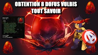 [Dofus] Obtenir 8 Dofus Vulbis de A à Z en 27 minutes (Tout Savoir)