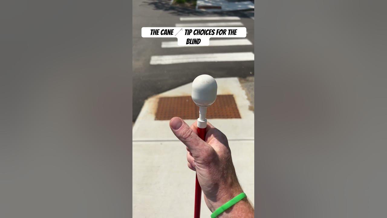 Cane Tip Choices for the Blind & Visually Impaired blind WhiteCane 