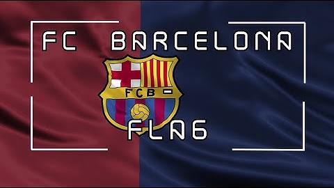 | FC BARCELONA | Waving Flag | 4K | 1 Hour |