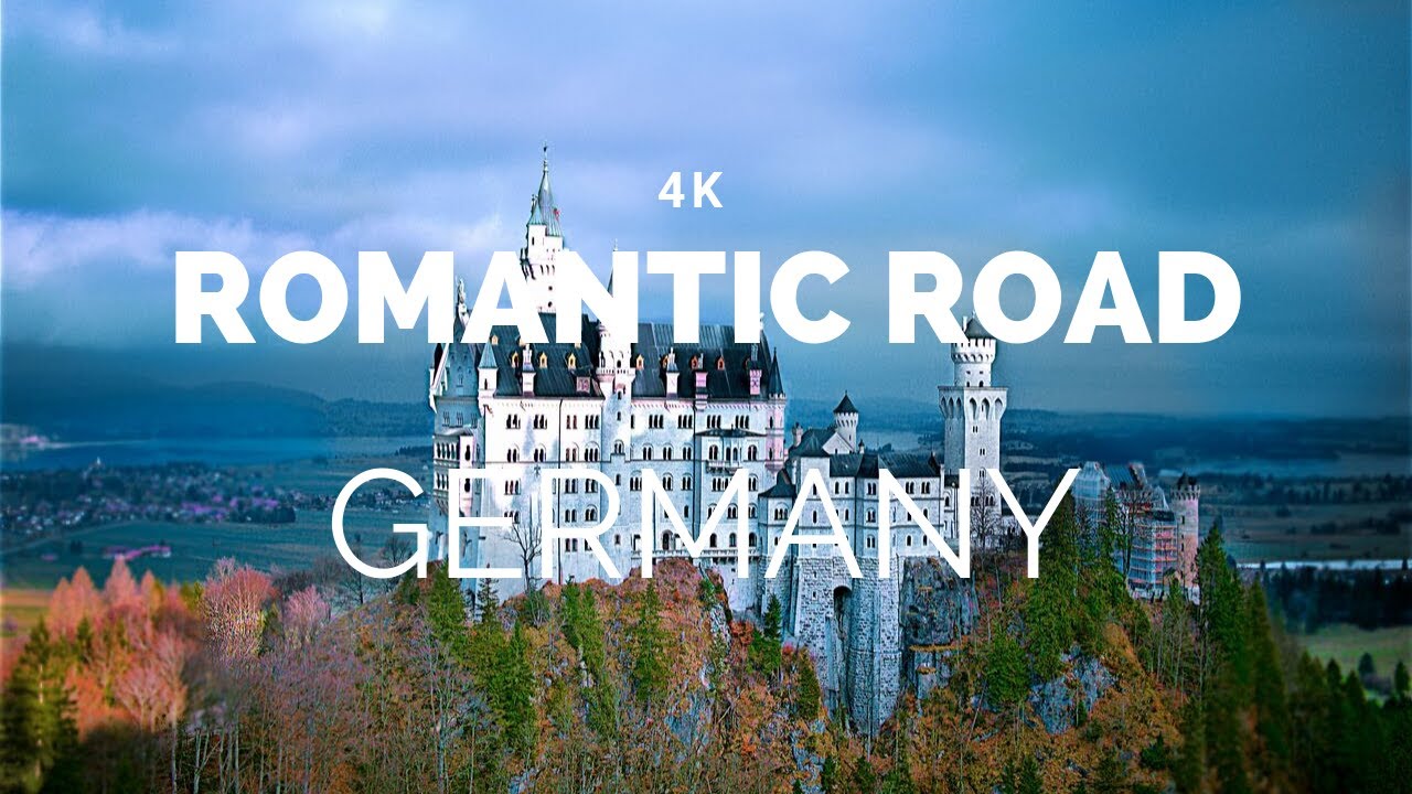 Romantic Road, Germany (4K)