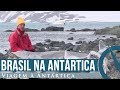 Ilha Deception e Estação Comandante Ferraz - Viagem à Antártica - EP09