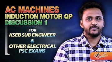KSEB SUB ENGINEER-AC MACHINES-INDUCTION MOTOR-QUESTION PAPPER DISCUSSION-01