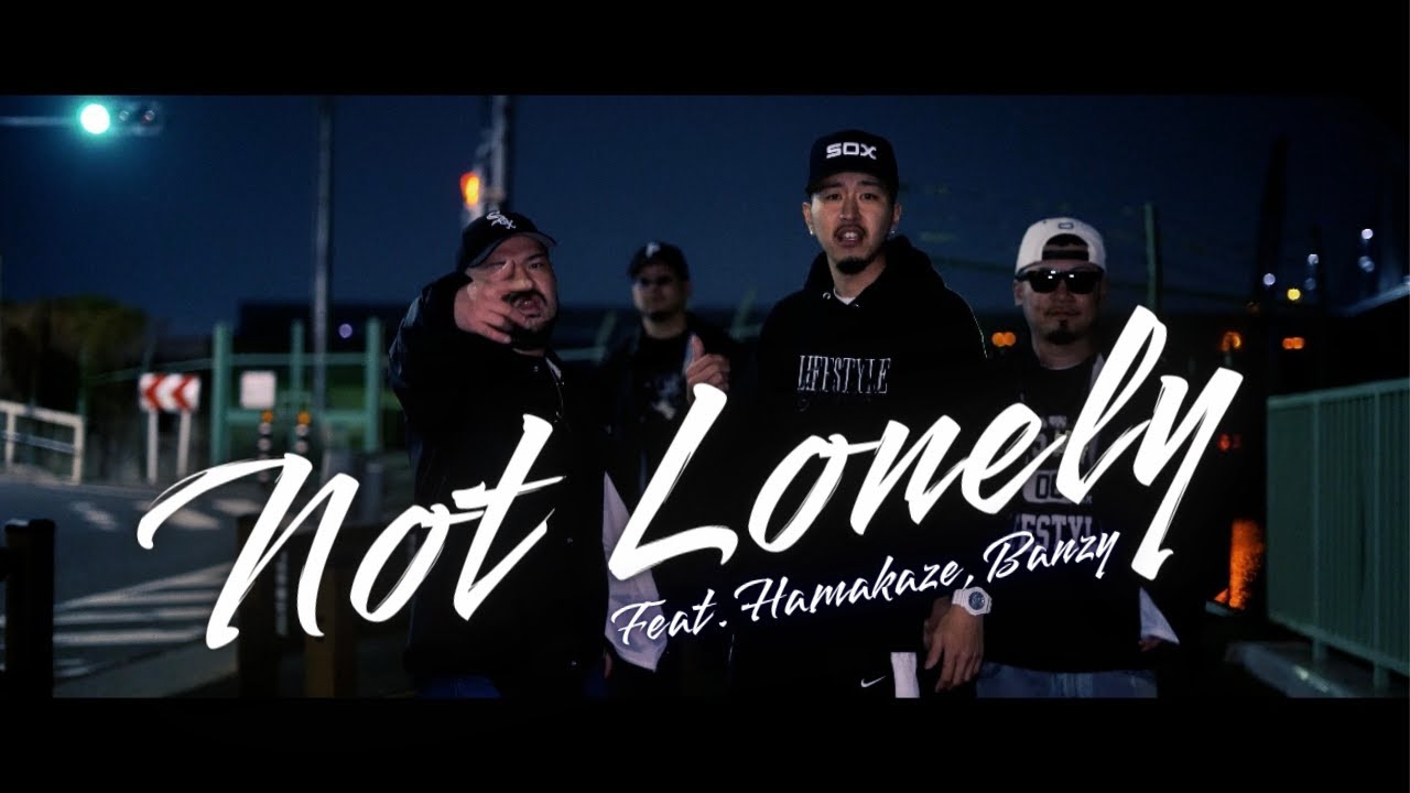 在 YouTube 上观看 K-Hawk - Not Lonely feat. HAMAKAZE, BANZY【Music Video】