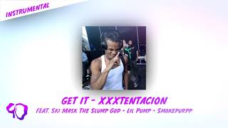 GET IT - XXXTENTACION [OFFICIAL INSTRUMENTAL](INSTRUMENTAL REMAKE)