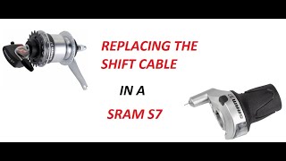 Shift cable replacement Sram S7