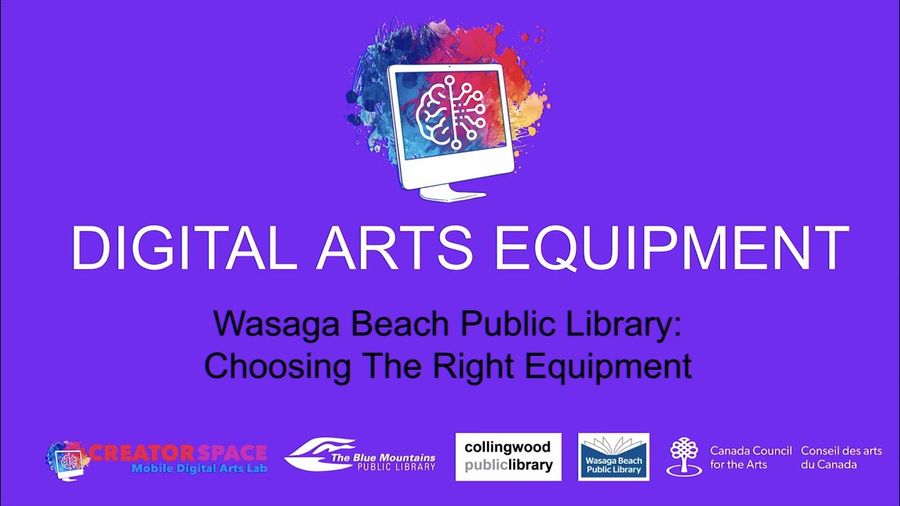 Digital Arts Equipment @WBPL