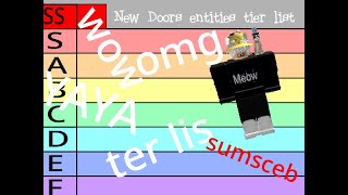 Doors tierlist uhm yeah