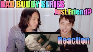 Reaction of Korean singers to sentimental Thai BL OST?Just Friend - BAD BUDDY SERIES