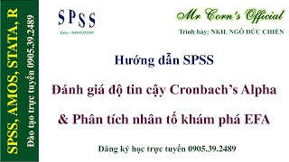 02.01.2022 Hướng dẫn SPSS | Đánh giá độ tin cậy Cronbach's Alpha & Phân tích nhân tố khám phá EFA