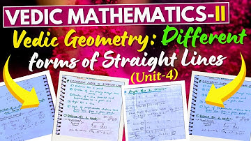 Different forms of Straight Lines Vedic Maths | Vedic Geometry | Vedic Maths 2 VAC Delhi University