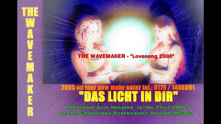 THE WAVEMAKER Live(The miX-Files) - Lovesong 2000 (ROLAND MC 303) The Ambassador BONUSTRACK
