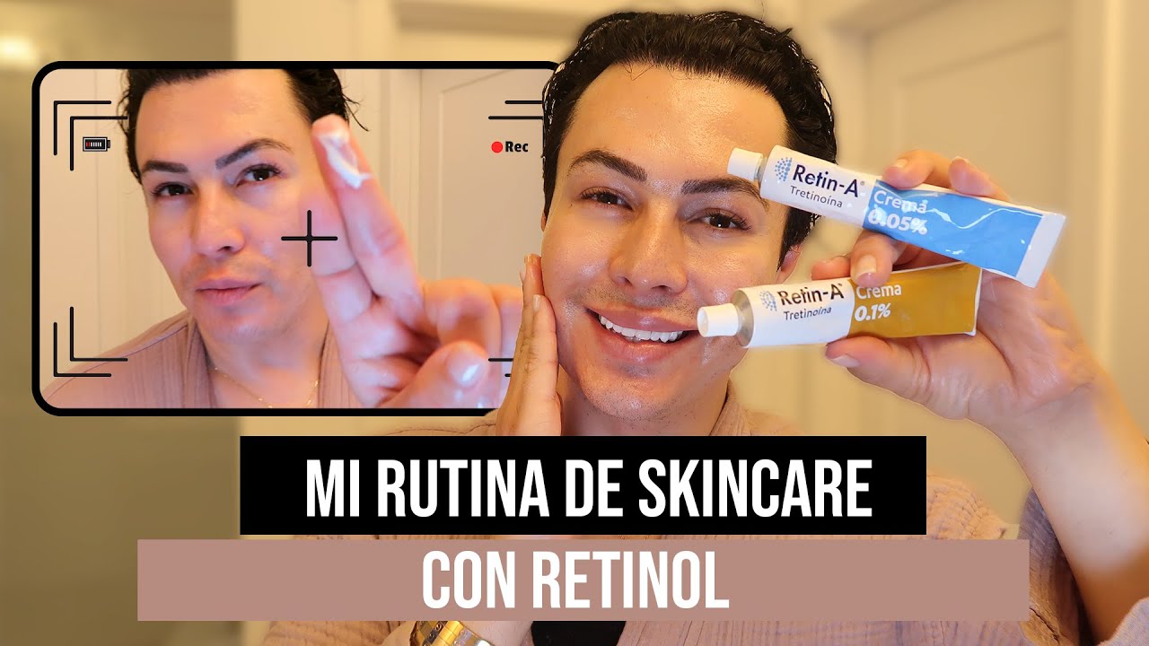 Rutina De Skincare Usando Retinol. - YouTube