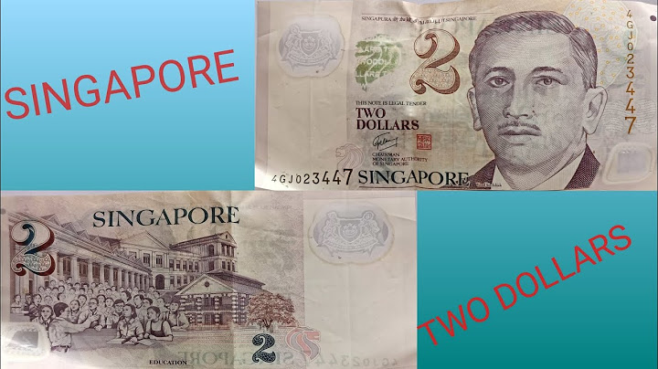 2 đô tiền singapore bằng bao nhiêu
