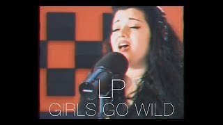 LP - Girls Go Wild (Arianna Palazzetti COVER)