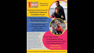 Building Bright Futures: Chittenden Regional Council's Early Childhood Candidate Forum - 10/8/2026
