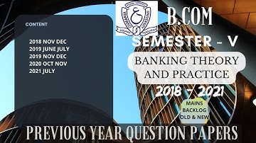 Banking theory and practice Semester 5 | Previous Years Question Papers | 2018 to 2021 | OU | B.com